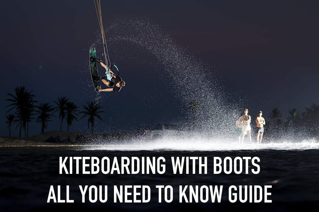 Kiteboarding with boots - All you need to know about kite boots guide 2018 - Alex Pastor Kite Club